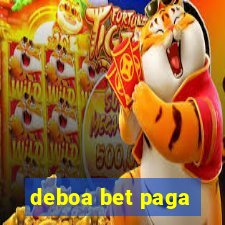 deboa bet paga